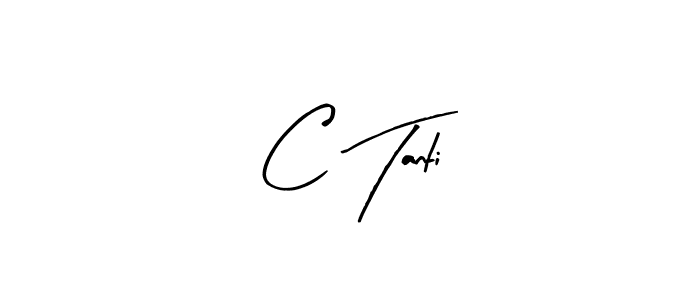How to make C Tanti signature? Arty Signature is a professional autograph style. Create handwritten signature for C Tanti name. C Tanti signature style 8 images and pictures png