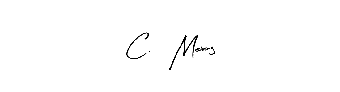 Also we have C., Meiring name is the best signature style. Create professional handwritten signature collection using Arty Signature autograph style. C., Meiring signature style 8 images and pictures png