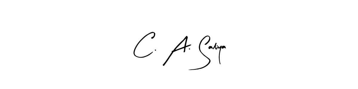 Create a beautiful signature design for name C. A. Saliya. With this signature (Arty Signature) fonts, you can make a handwritten signature for free. C. A. Saliya signature style 8 images and pictures png