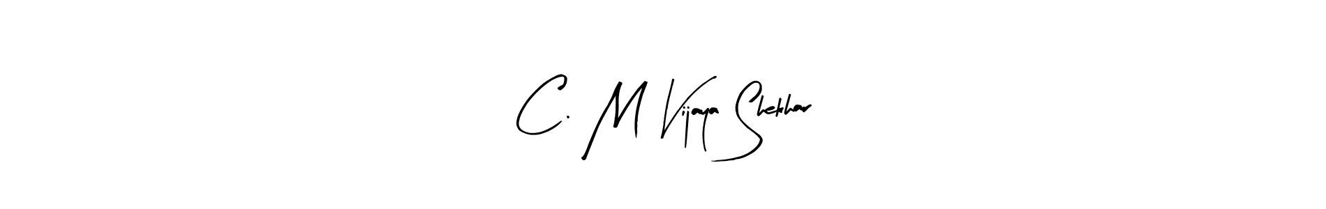 How to make C. M Vijaya Shekhar name signature. Use Arty Signature style for creating short signs online. This is the latest handwritten sign. C. M Vijaya Shekhar signature style 8 images and pictures png