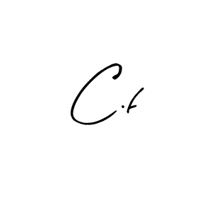 Make a beautiful signature design for name C.f. With this signature (Arty Signature) style, you can create a handwritten signature for free. C.f signature style 8 images and pictures png