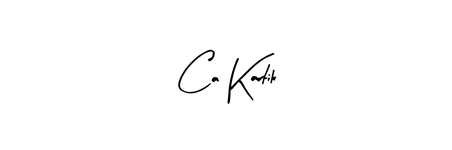 Design your own signature with our free online signature maker. With this signature software, you can create a handwritten (Arty Signature) signature for name Ca Kartik. Ca Kartik signature style 8 images and pictures png