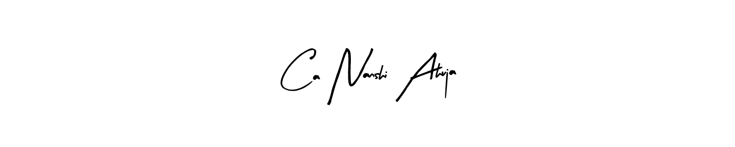 You should practise on your own different ways (Arty Signature) to write your name (Ca Nanshi Ahuja) in signature. don't let someone else do it for you. Ca Nanshi Ahuja signature style 8 images and pictures png