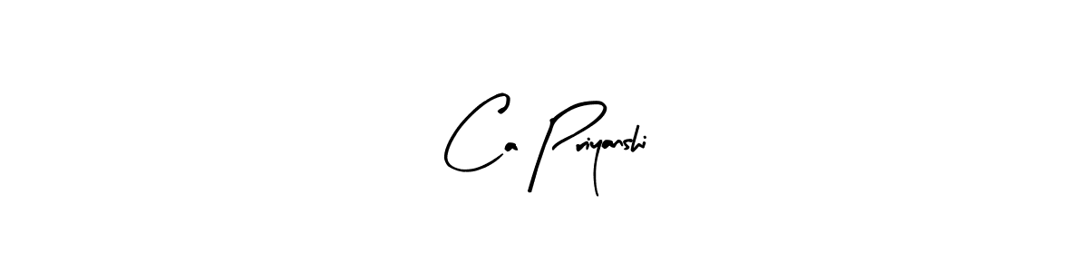 The best way (Arty Signature) to make a short signature is to pick only two or three words in your name. The name Ca Priyanshi include a total of six letters. For converting this name. Ca Priyanshi signature style 8 images and pictures png