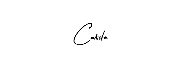 Use a signature maker to create a handwritten signature online. With this signature software, you can design (Arty Signature) your own signature for name Calista. Calista signature style 8 images and pictures png