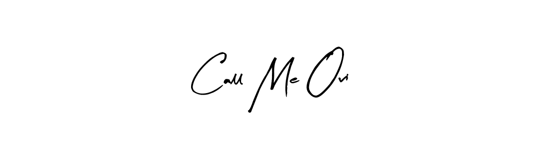 Use a signature maker to create a handwritten signature online. With this signature software, you can design (Arty Signature) your own signature for name Call Me Ovi. Call Me Ovi signature style 8 images and pictures png