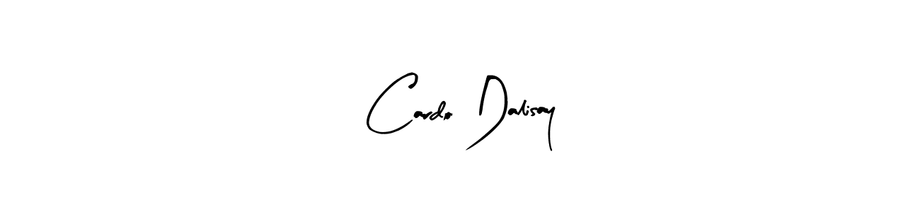 Design your own signature with our free online signature maker. With this signature software, you can create a handwritten (Arty Signature) signature for name Cardo Dalisay. Cardo Dalisay signature style 8 images and pictures png