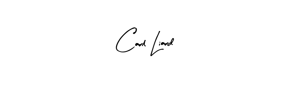 You should practise on your own different ways (Arty Signature) to write your name (Carl Liard) in signature. don't let someone else do it for you. Carl Liard signature style 8 images and pictures png