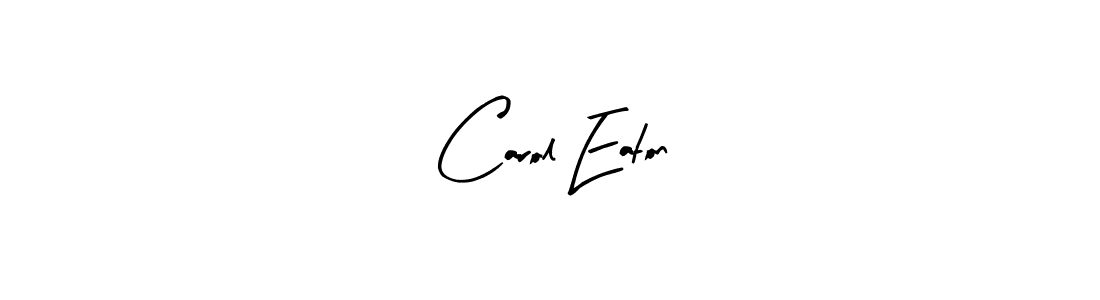 Also we have Carol Eaton name is the best signature style. Create professional handwritten signature collection using Arty Signature autograph style. Carol Eaton signature style 8 images and pictures png