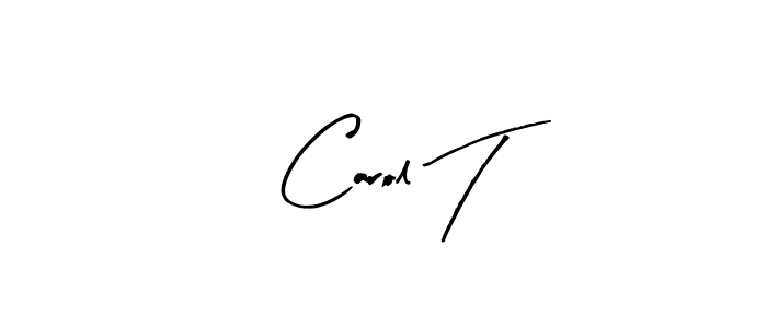 Also You can easily find your signature by using the search form. We will create Carol T name handwritten signature images for you free of cost using Arty Signature sign style. Carol T signature style 8 images and pictures png