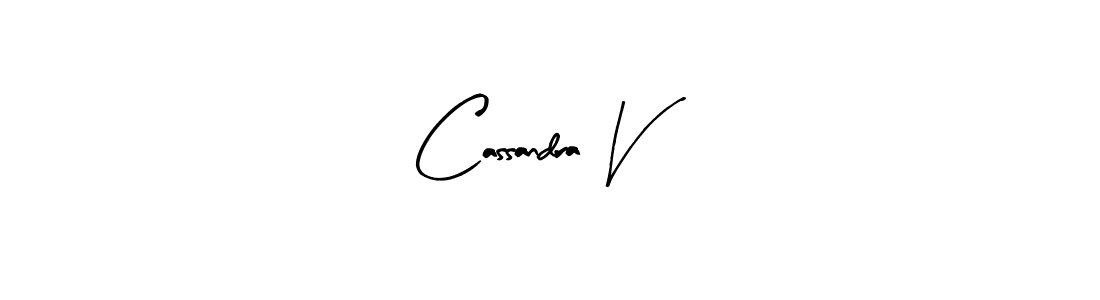 Create a beautiful signature design for name Cassandra V. With this signature (Arty Signature) fonts, you can make a handwritten signature for free. Cassandra V signature style 8 images and pictures png
