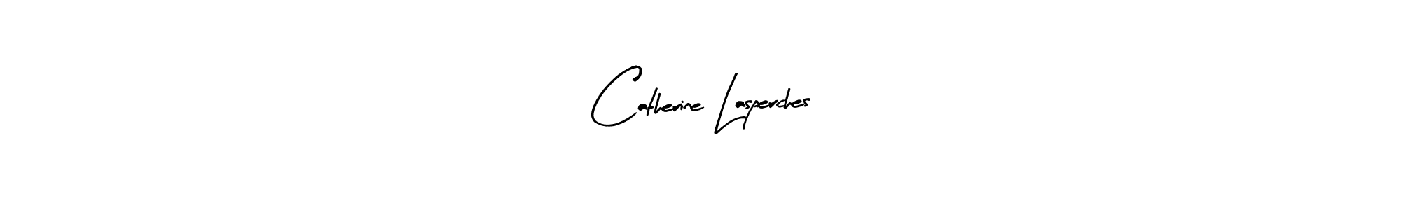 Similarly Arty Signature is the best handwritten signature design. Signature creator online .You can use it as an online autograph creator for name Catherine Lasperches. Catherine Lasperches signature style 8 images and pictures png