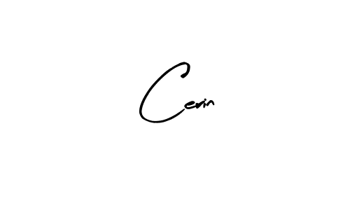 How to make Cerin name signature. Use Arty Signature style for creating short signs online. This is the latest handwritten sign. Cerin signature style 8 images and pictures png