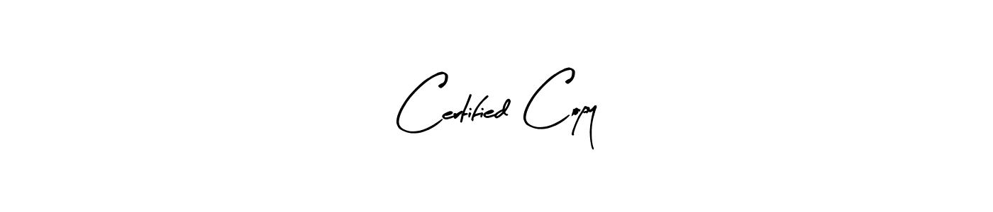 How to make Certified Copy signature? Arty Signature is a professional autograph style. Create handwritten signature for Certified Copy name. Certified Copy signature style 8 images and pictures png