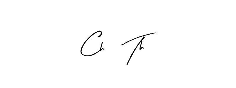 Similarly Arty Signature is the best handwritten signature design. Signature creator online .You can use it as an online autograph creator for name Ch    Th. Ch    Th signature style 8 images and pictures png