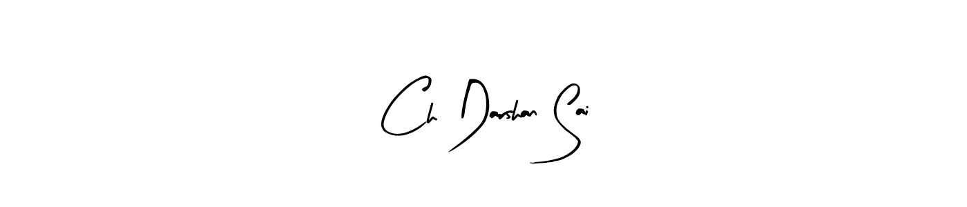 Make a beautiful signature design for name Ch Darshan Sai. With this signature (Arty Signature) style, you can create a handwritten signature for free. Ch Darshan Sai signature style 8 images and pictures png