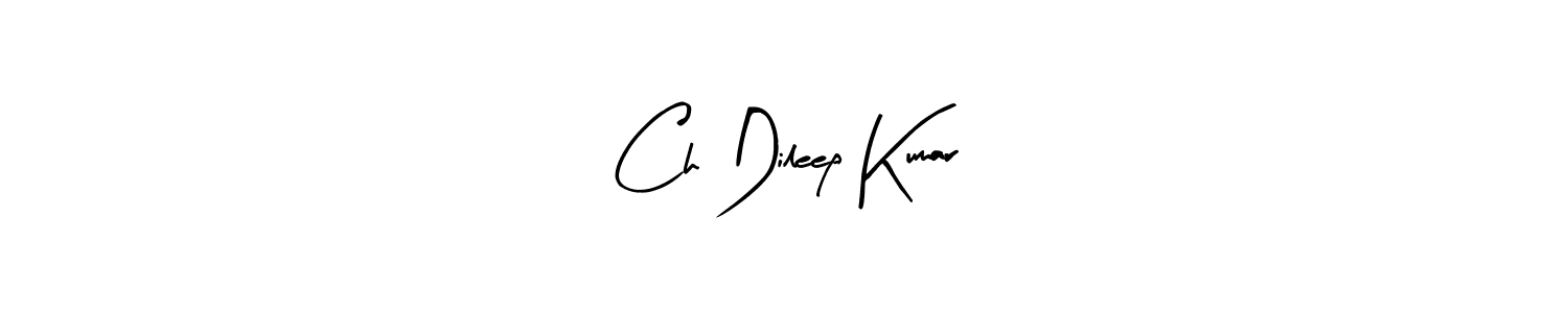 Also we have Ch Dileep Kumar name is the best signature style. Create professional handwritten signature collection using Arty Signature autograph style. Ch Dileep Kumar signature style 8 images and pictures png