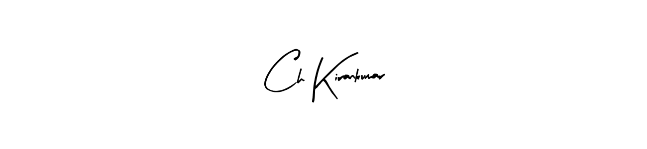 Design your own signature with our free online signature maker. With this signature software, you can create a handwritten (Arty Signature) signature for name Ch Kirankumar. Ch Kirankumar signature style 8 images and pictures png