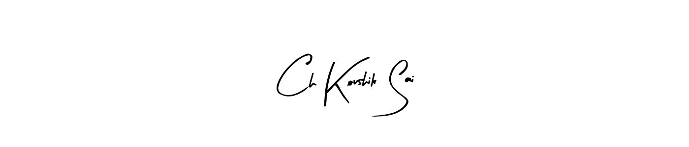 Ch Koushik Sai stylish signature style. Best Handwritten Sign (Arty Signature) for my name. Handwritten Signature Collection Ideas for my name Ch Koushik Sai. Ch Koushik Sai signature style 8 images and pictures png