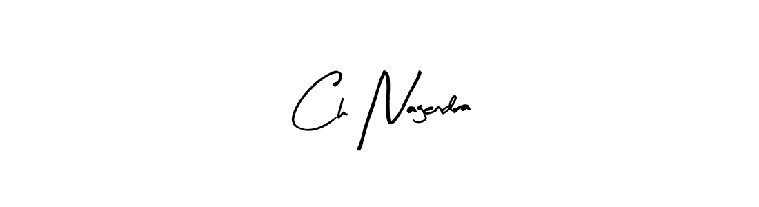 Ch Nagendra stylish signature style. Best Handwritten Sign (Arty Signature) for my name. Handwritten Signature Collection Ideas for my name Ch Nagendra. Ch Nagendra signature style 8 images and pictures png