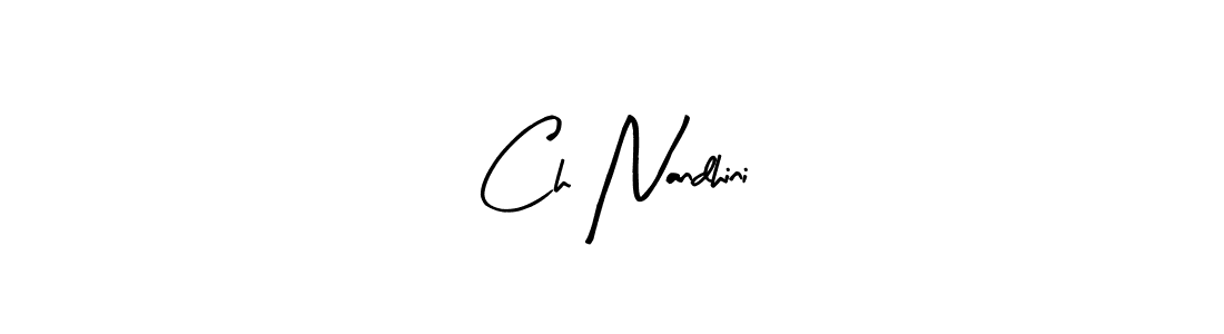 Design your own signature with our free online signature maker. With this signature software, you can create a handwritten (Arty Signature) signature for name Ch Nandhini. Ch Nandhini signature style 8 images and pictures png