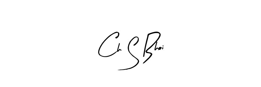 Also You can easily find your signature by using the search form. We will create Ch S Bhoi name handwritten signature images for you free of cost using Arty Signature sign style. Ch S Bhoi signature style 8 images and pictures png