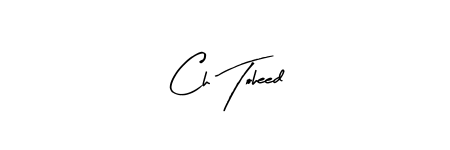 It looks lik you need a new signature style for name Ch Toheed. Design unique handwritten (Arty Signature) signature with our free signature maker in just a few clicks. Ch Toheed signature style 8 images and pictures png