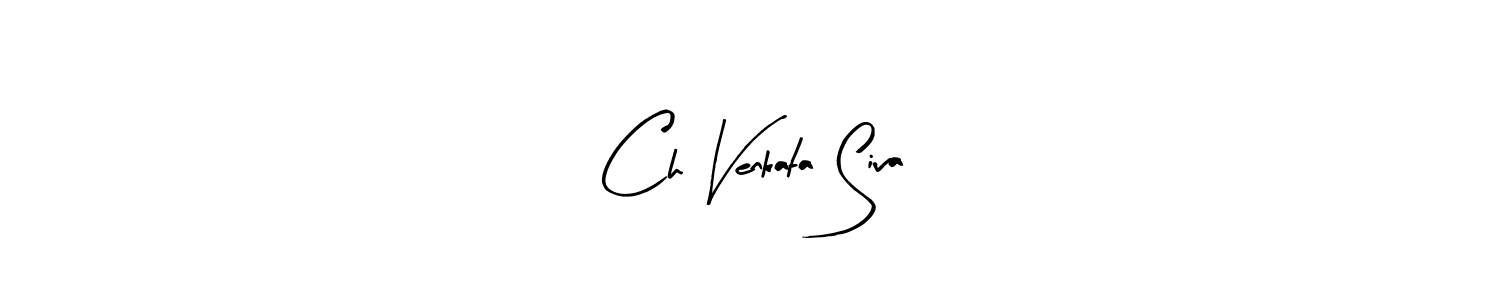 Create a beautiful signature design for name Ch Venkata Siva. With this signature (Arty Signature) fonts, you can make a handwritten signature for free. Ch Venkata Siva signature style 8 images and pictures png