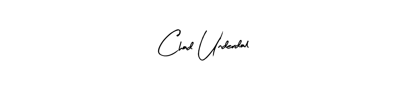 Create a beautiful signature design for name Chad Underdal. With this signature (Arty Signature) fonts, you can make a handwritten signature for free. Chad Underdal signature style 8 images and pictures png