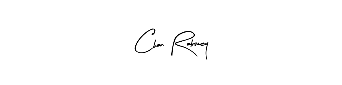 You can use this online signature creator to create a handwritten signature for the name Chan Raksmey. This is the best online autograph maker. Chan Raksmey signature style 8 images and pictures png