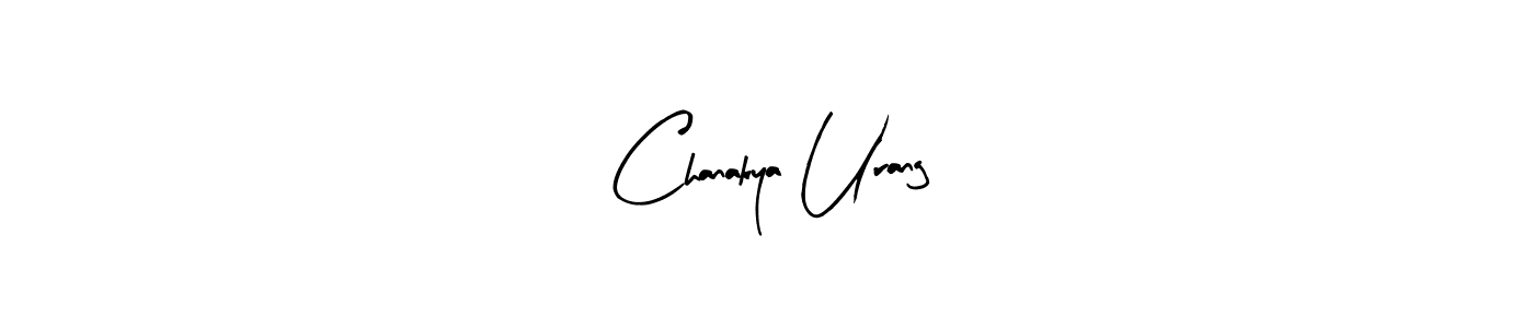 You should practise on your own different ways (Arty Signature) to write your name (Chanakya Urang) in signature. don't let someone else do it for you. Chanakya Urang signature style 8 images and pictures png