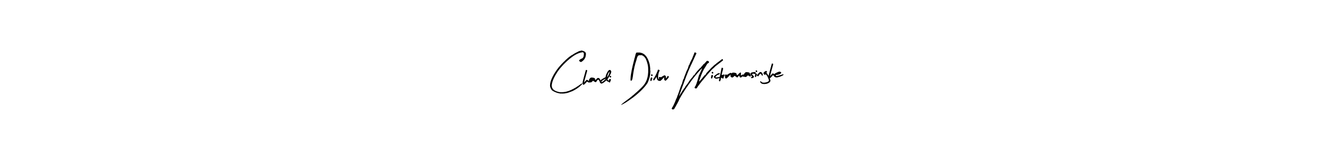Create a beautiful signature design for name Chandi Dilru Wickramasinghe. With this signature (Arty Signature) fonts, you can make a handwritten signature for free. Chandi Dilru Wickramasinghe signature style 8 images and pictures png