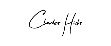Upgrade your professional image with Charles Hicks signature created with Arty Signature font. Fast, free, and watermark-free download. Charles Hicks signature style 8 images and pictures png