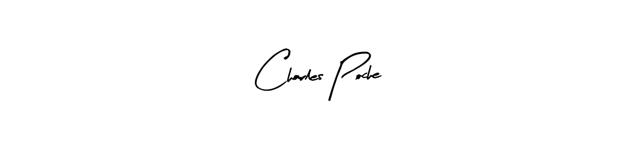 Create a beautiful signature design for name Charles Poche. With this signature (Arty Signature) fonts, you can make a handwritten signature for free. Charles Poche signature style 8 images and pictures png