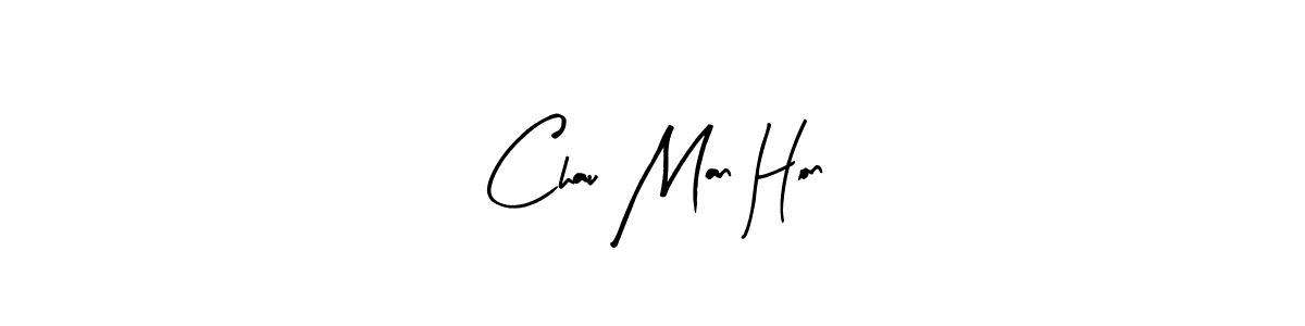 You should practise on your own different ways (Arty Signature) to write your name (Chau Man Hon) in signature. don't let someone else do it for you. Chau Man Hon signature style 8 images and pictures png