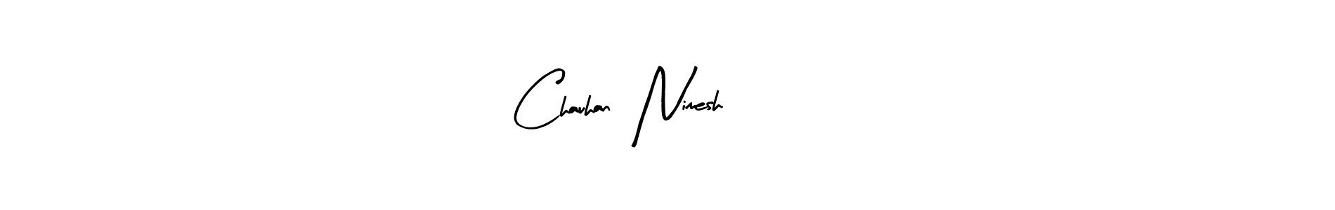 Also You can easily find your signature by using the search form. We will create Chauhan  Nimesh 202 name handwritten signature images for you free of cost using Arty Signature sign style. Chauhan  Nimesh 202 signature style 8 images and pictures png