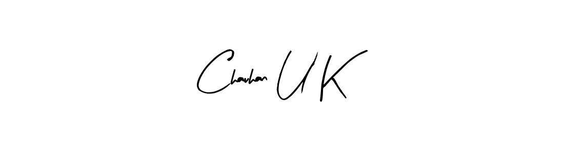 Also You can easily find your signature by using the search form. We will create Chauhan U K name handwritten signature images for you free of cost using Arty Signature sign style. Chauhan U K signature style 8 images and pictures png