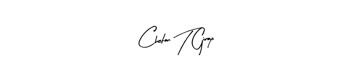 if you are searching for the best signature style for your name Chetan T Girap. so please give up your signature search. here we have designed multiple signature styles  using Arty Signature. Chetan T Girap signature style 8 images and pictures png