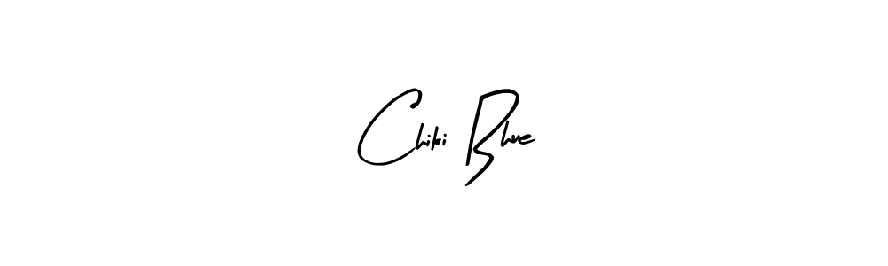 Create a beautiful signature design for name Chiki Bhue. With this signature (Arty Signature) fonts, you can make a handwritten signature for free. Chiki Bhue signature style 8 images and pictures png