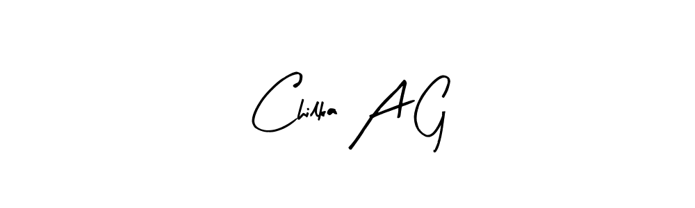 Make a beautiful signature design for name Chilka A G. With this signature (Arty Signature) style, you can create a handwritten signature for free. Chilka A G signature style 8 images and pictures png