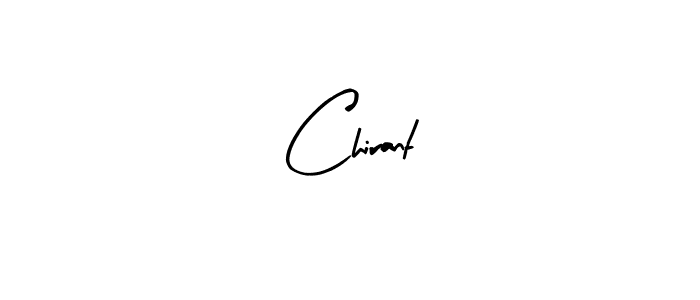 How to make Chirant signature? Arty Signature is a professional autograph style. Create handwritten signature for Chirant name. Chirant signature style 8 images and pictures png