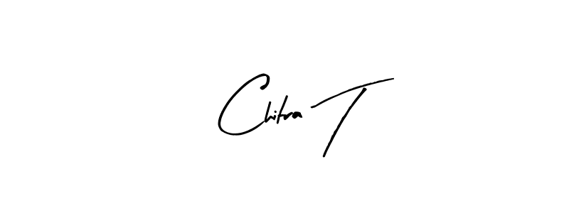 You should practise on your own different ways (Arty Signature) to write your name (Chitra T) in signature. don't let someone else do it for you. Chitra T signature style 8 images and pictures png