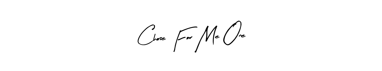 Similarly Arty Signature is the best handwritten signature design. Signature creator online .You can use it as an online autograph creator for name Chose For Me One. Chose For Me One signature style 8 images and pictures png
