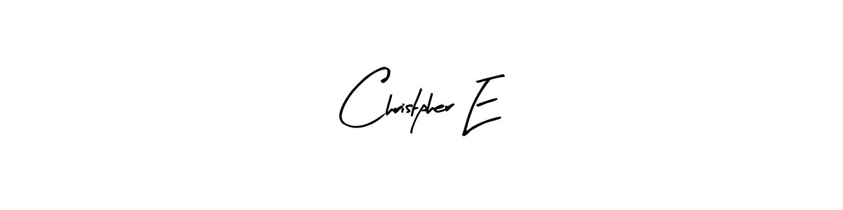 Best and Professional Signature Style for Christpher E. Arty Signature Best Signature Style Collection. Christpher E signature style 8 images and pictures png