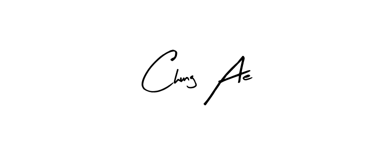 Create a beautiful signature design for name Chung Ae. With this signature (Arty Signature) fonts, you can make a handwritten signature for free. Chung Ae signature style 8 images and pictures png