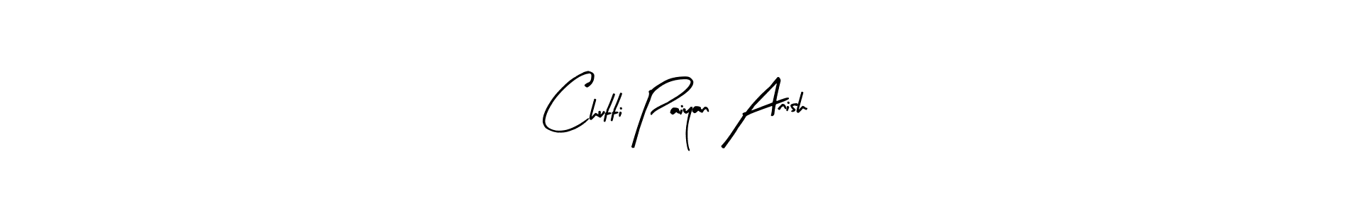 if you are searching for the best signature style for your name Chutti Paiyan Anish. so please give up your signature search. here we have designed multiple signature styles  using Arty Signature. Chutti Paiyan Anish signature style 8 images and pictures png