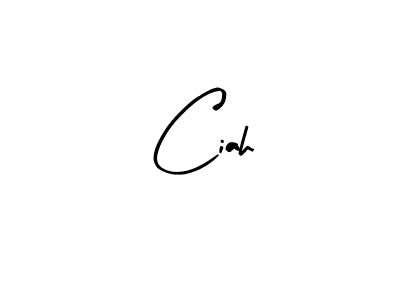 Use a signature maker to create a handwritten signature online. With this signature software, you can design (Arty Signature) your own signature for name Ciah. Ciah signature style 8 images and pictures png