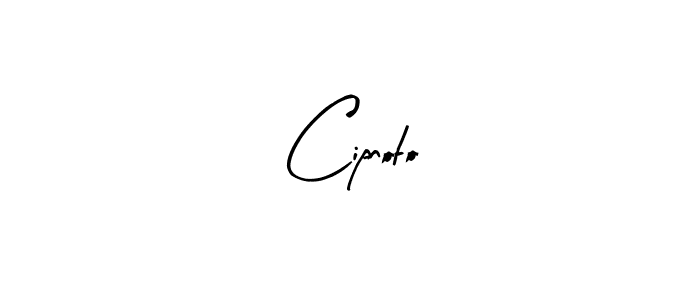 Create a beautiful signature design for name Cipnoto. With this signature (Arty Signature) fonts, you can make a handwritten signature for free. Cipnoto signature style 8 images and pictures png