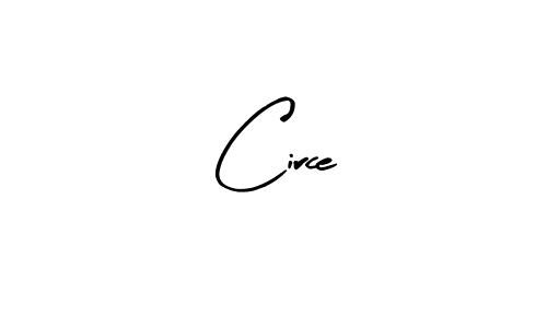 Design your own signature with our free online signature maker. With this signature software, you can create a handwritten (Arty Signature) signature for name Circe. Circe signature style 8 images and pictures png