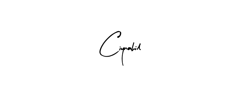 Ciynahil stylish signature style. Best Handwritten Sign (Arty Signature) for my name. Handwritten Signature Collection Ideas for my name Ciynahil. Ciynahil signature style 8 images and pictures png